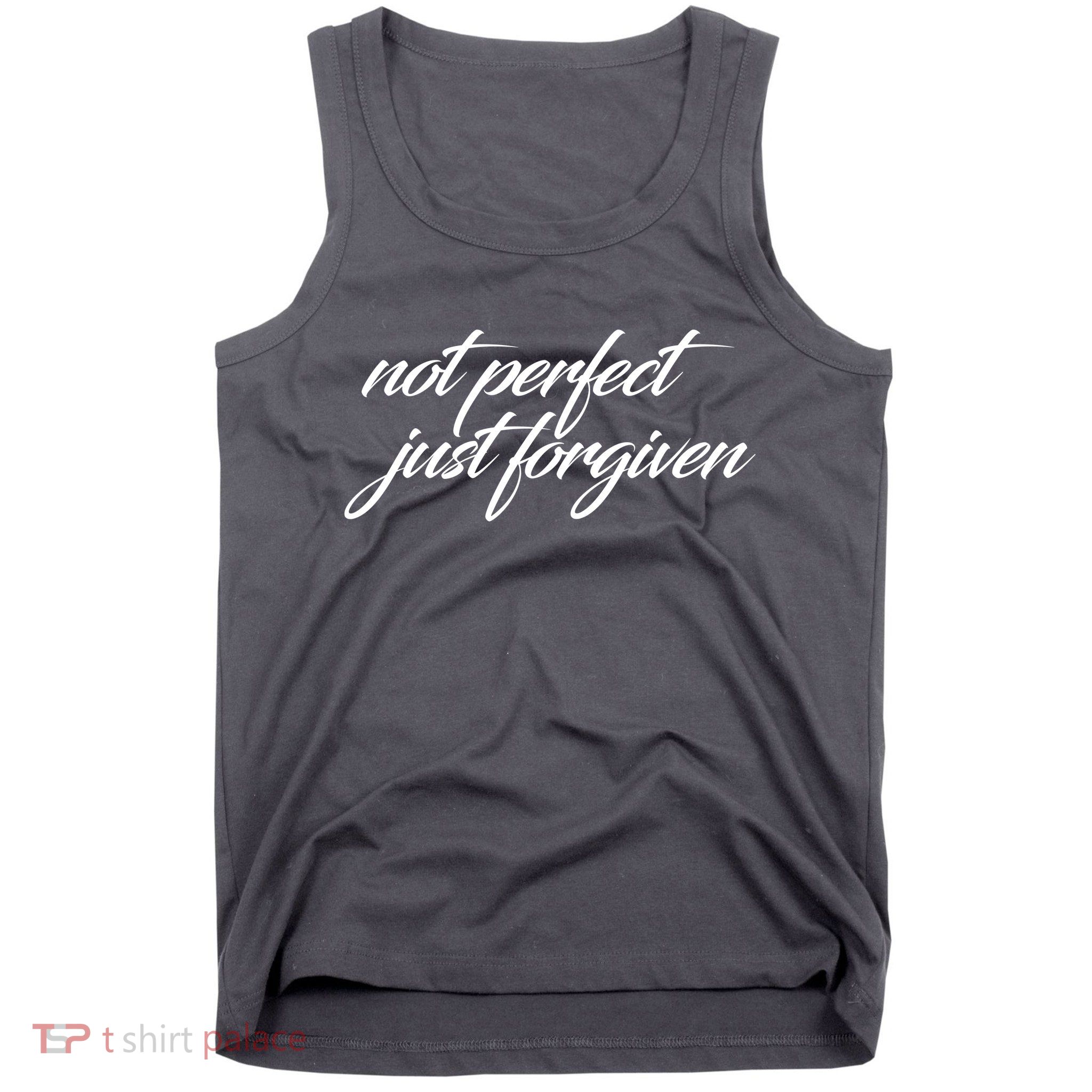 Not Perfect Just Forgiven Tank Top