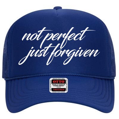 Not Perfect Just Forgiven High Crown Mesh Back Trucker Hat