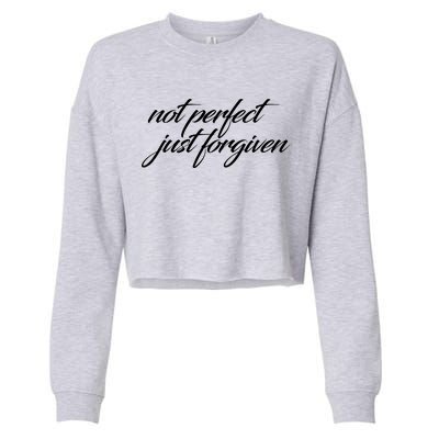 Not Perfect Just Forgiven Cropped Pullover Crew