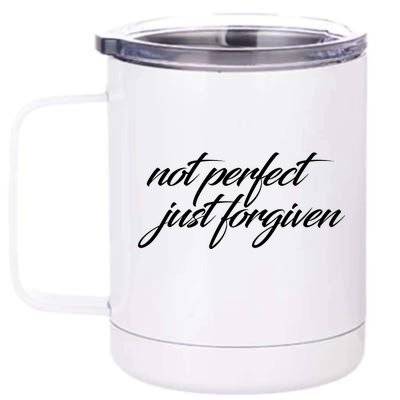 Not Perfect Just Forgiven 12 oz Stainless Steel Tumbler Cup