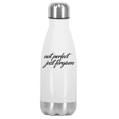 Not Perfect Just Forgiven Stainless Steel Insulated Water Bottle