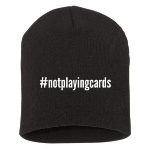 Not Playing Cards Short Acrylic Beanie