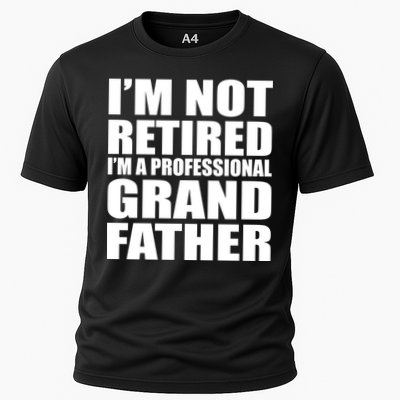 Not Retired I'm A Professional Grandfather Performance Shirt