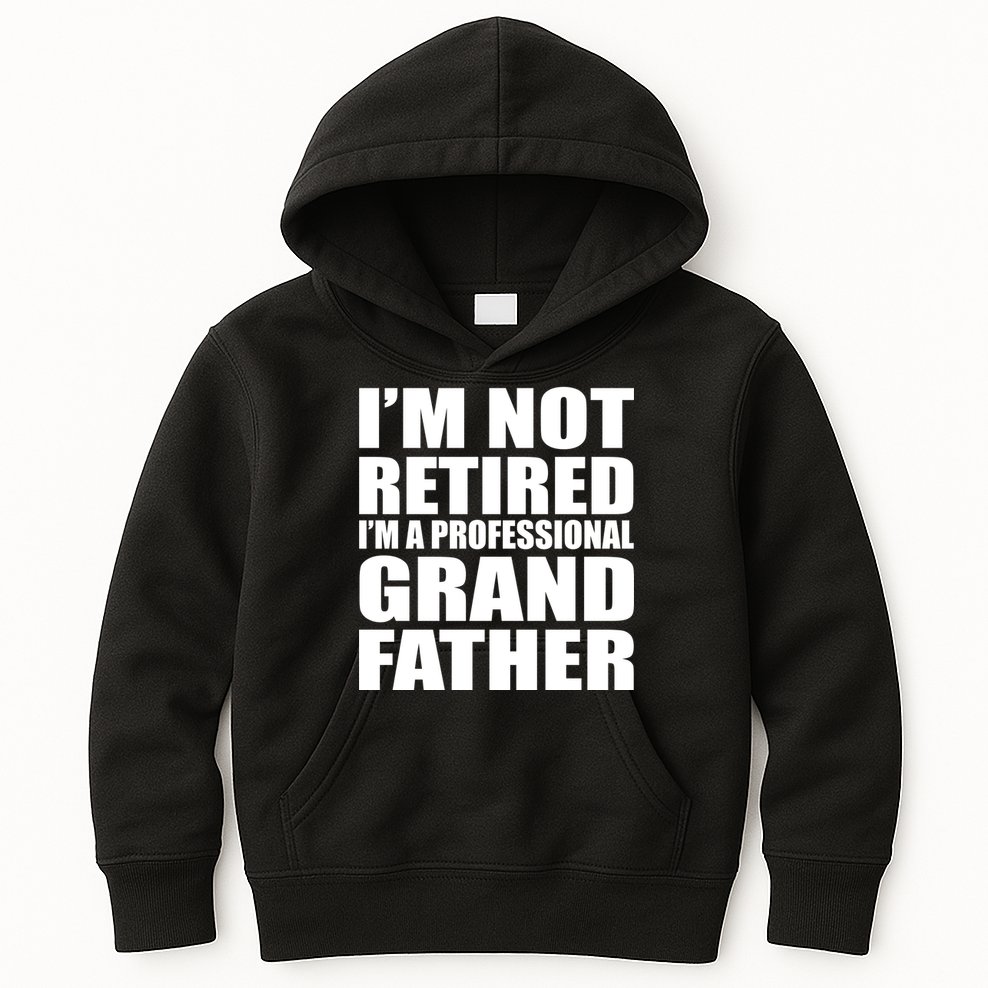 Not Retired I'm A Professional Grandfather Kids Hoodie
