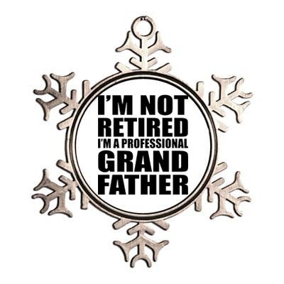 Not Retired I'm A Professional Grandfather Metallic Star Ornament