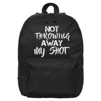 Not Throwing Away My Shot 16 in Basic Backpack