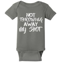 Not Throwing Away My Shot Baby Bodysuit