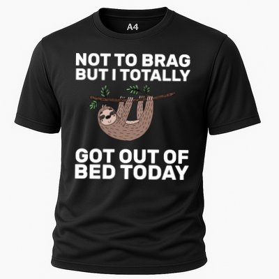 Not To Brag Got Out of Bed Performance Shirt