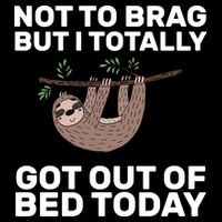 Not To Brag Got Out of Bed Cooling Performance Crew T-Shirt
