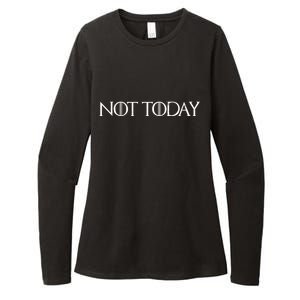 Not Today Womens CVC Long Sleeve Shirt