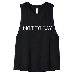 Not Today Women's Racerback Cropped Tank