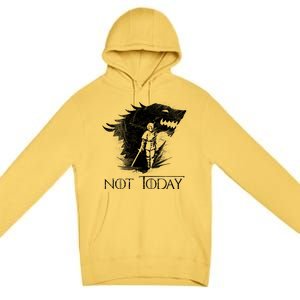 Not Today Arya Wolf Premium Pullover Hoodie