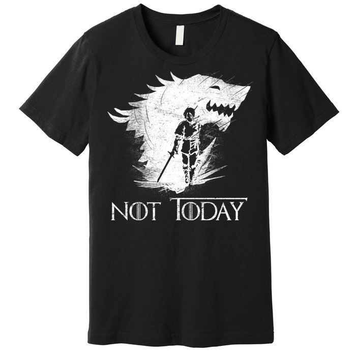 Not Today Arya Wolf Premium T-Shirt