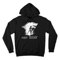 Not Today Arya Wolf Tall Hoodie