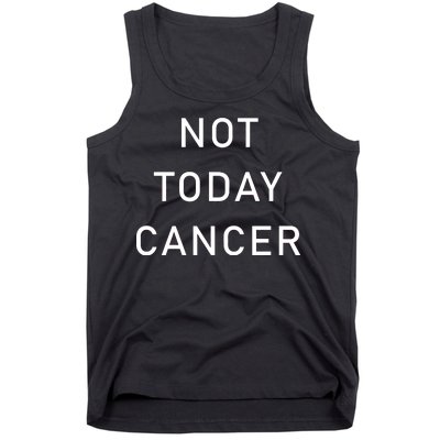 Not Today Cancer Tank Top