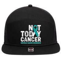 Not Today Cancer Cervical Cancer Awareness 7 Panel Mesh Trucker Snapback Hat