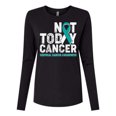 Not Today Cancer Cervical Cancer Awareness Womens Cotton Relaxed Long Sleeve T-Shirt