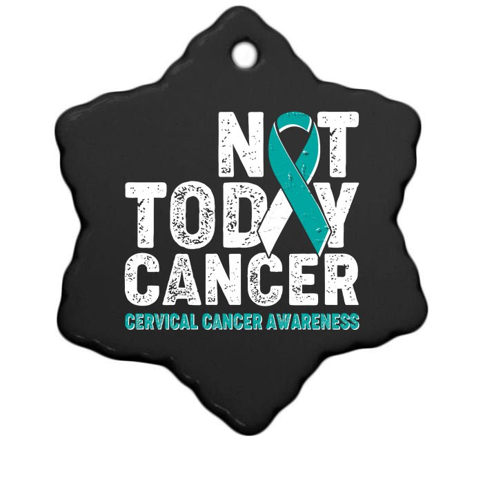 Not Today Cancer Cervical Cancer Awareness Ceramic Star Ornament