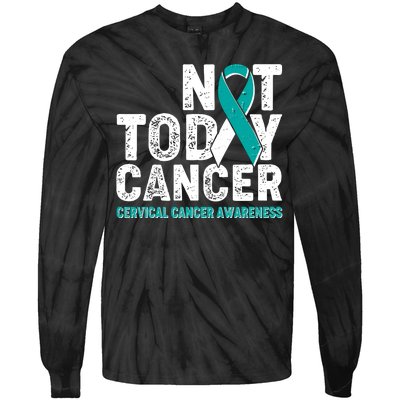 Not Today Cancer Cervical Cancer Awareness Tie-Dye Long Sleeve Shirt