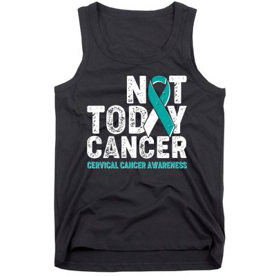 Not Today Cancer Cervical Cancer Awareness Tank Top