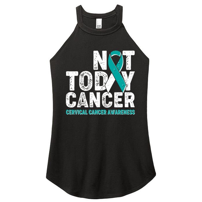 Not Today Cancer Cervical Cancer Awareness Women's Perfect Tri Rocker Tank