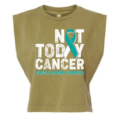 Not Today Cancer Cervical Cancer Awareness Garment-Dyed Women's Muscle Tee