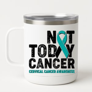 Not Today Cancer Cervical Cancer Awareness 12 oz Stainless Steel Tumbler Cup