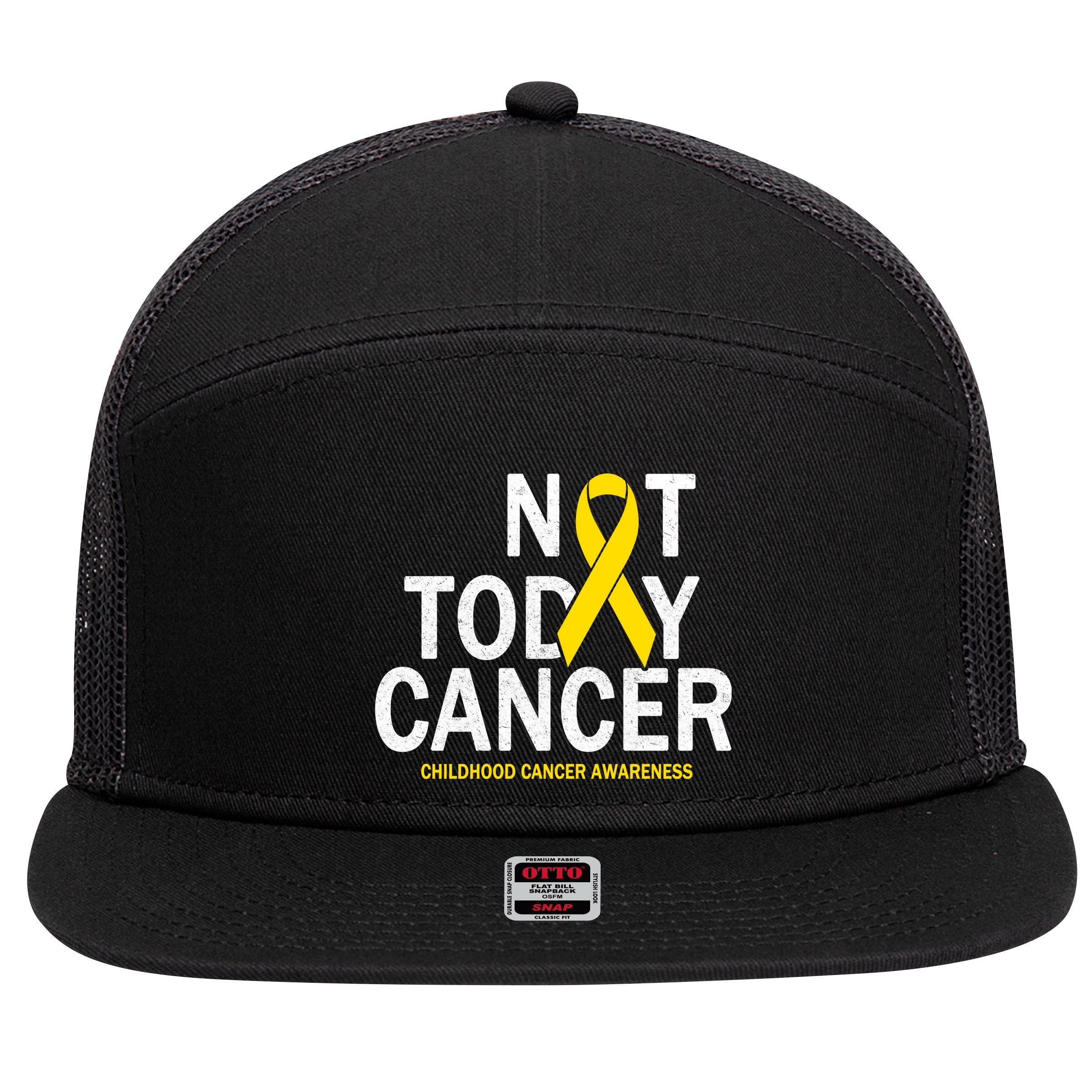 Not Today Cancer Childhood Awareness 7 Panel Mesh Trucker Snapback Hat