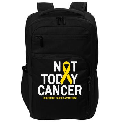 Not Today Cancer Childhood Awareness Impact Tech Backpack