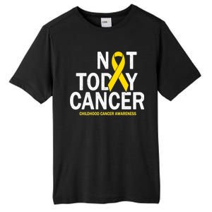 Not Today Cancer Childhood Awareness Tall Fusion ChromaSoft Performance T-Shirt