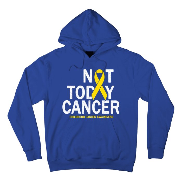 Not Today Cancer Childhood Awareness Hoodie