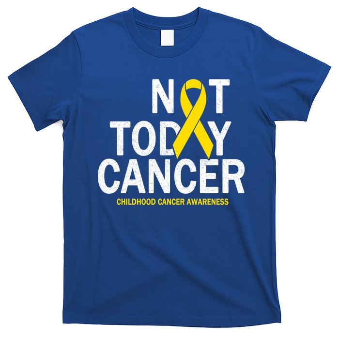 Not Today Cancer Childhood Awareness T-Shirt