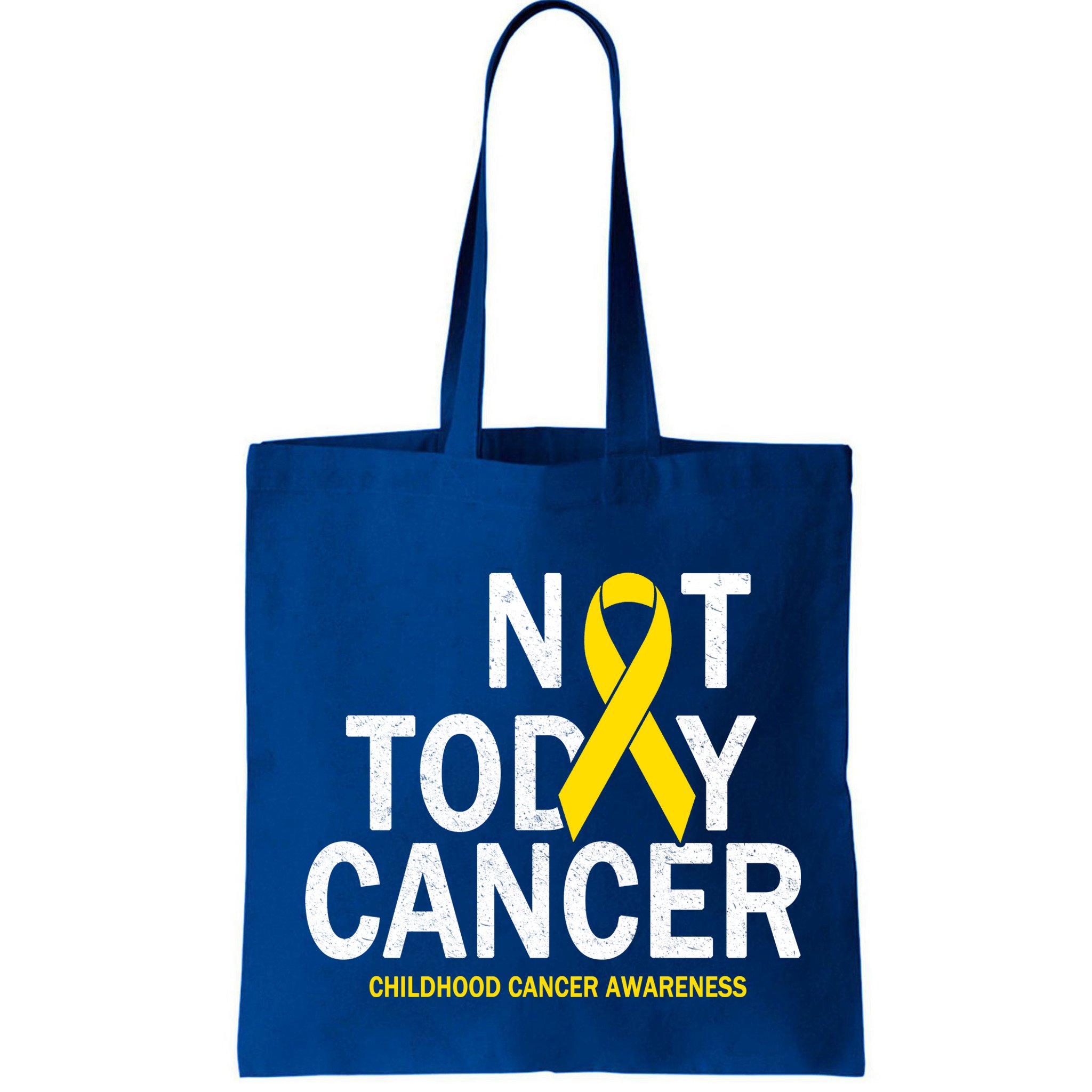 Not Today Cancer Childhood Awareness Bag