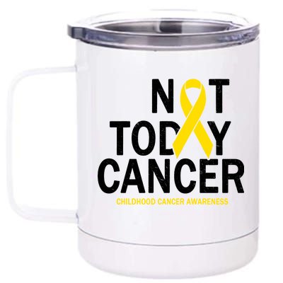 Not Today Cancer Childhood Awareness 12 oz Stainless Steel Tumbler Cup