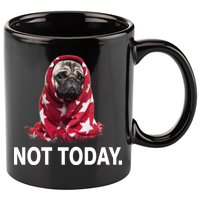 Not Today Funny Pug 11oz C Handle Ceramic Mug