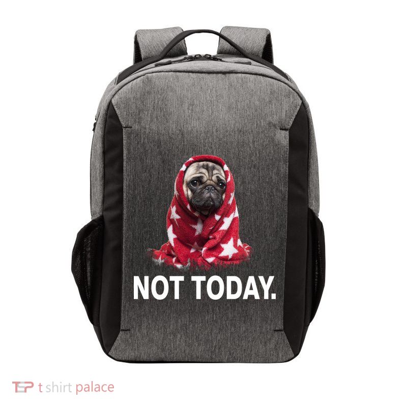 Not Today Funny Pug Vector Backpack
