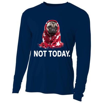 Not Today Funny Pug Cooling Performance Long Sleeve Crew