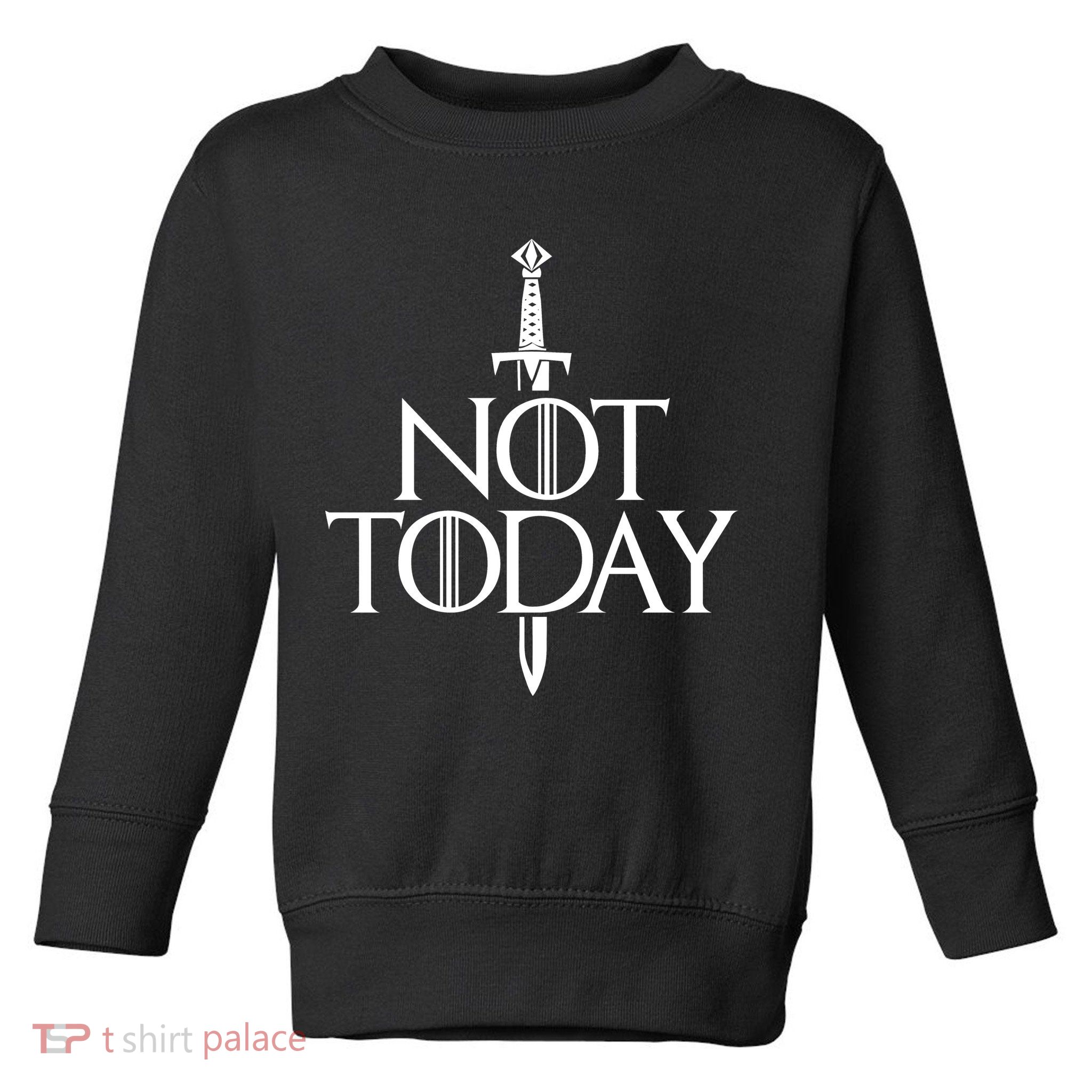 Not Today God Of Death Toddler Sweatshirt
