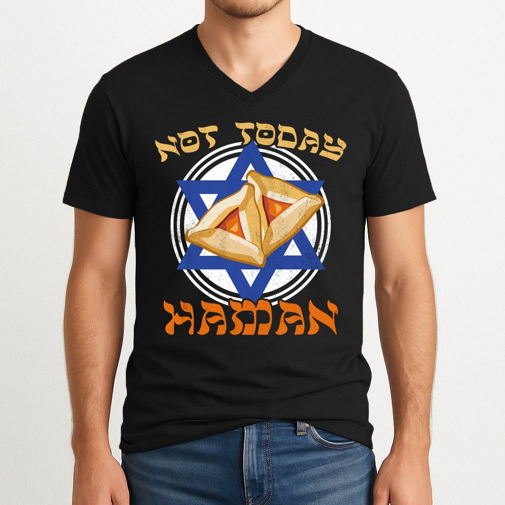 Not Today Haman  V-Neck T-Shirt