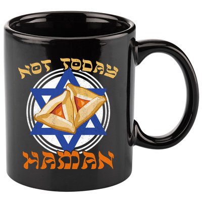 Not Today Haman  11oz C Handle Ceramic Mug