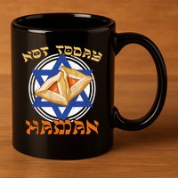 Not Today Haman  11oz C Handle Ceramic Mug