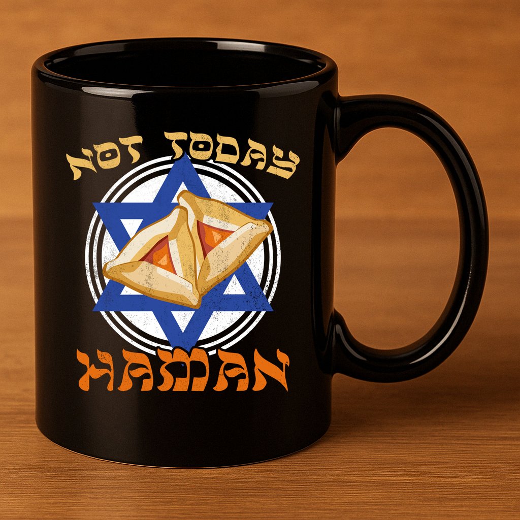 Not Today Haman  11oz C Handle Ceramic Mug