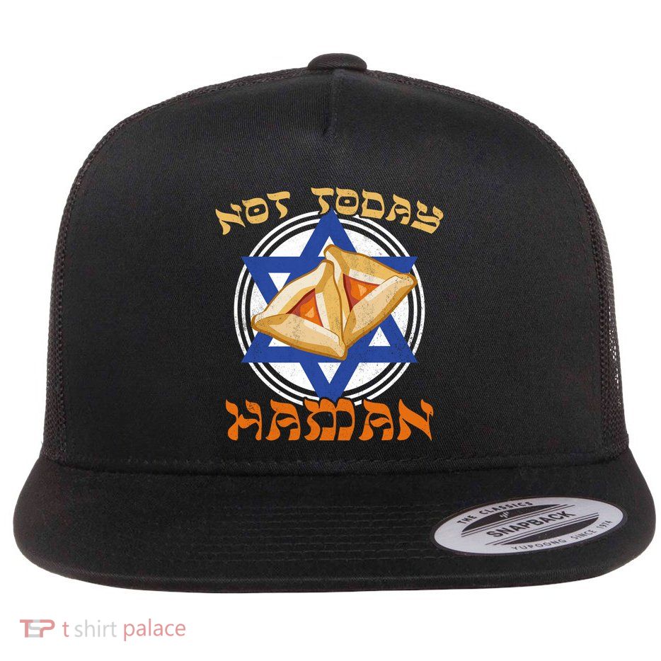 Not Today Haman  Flat Bill Trucker Hat