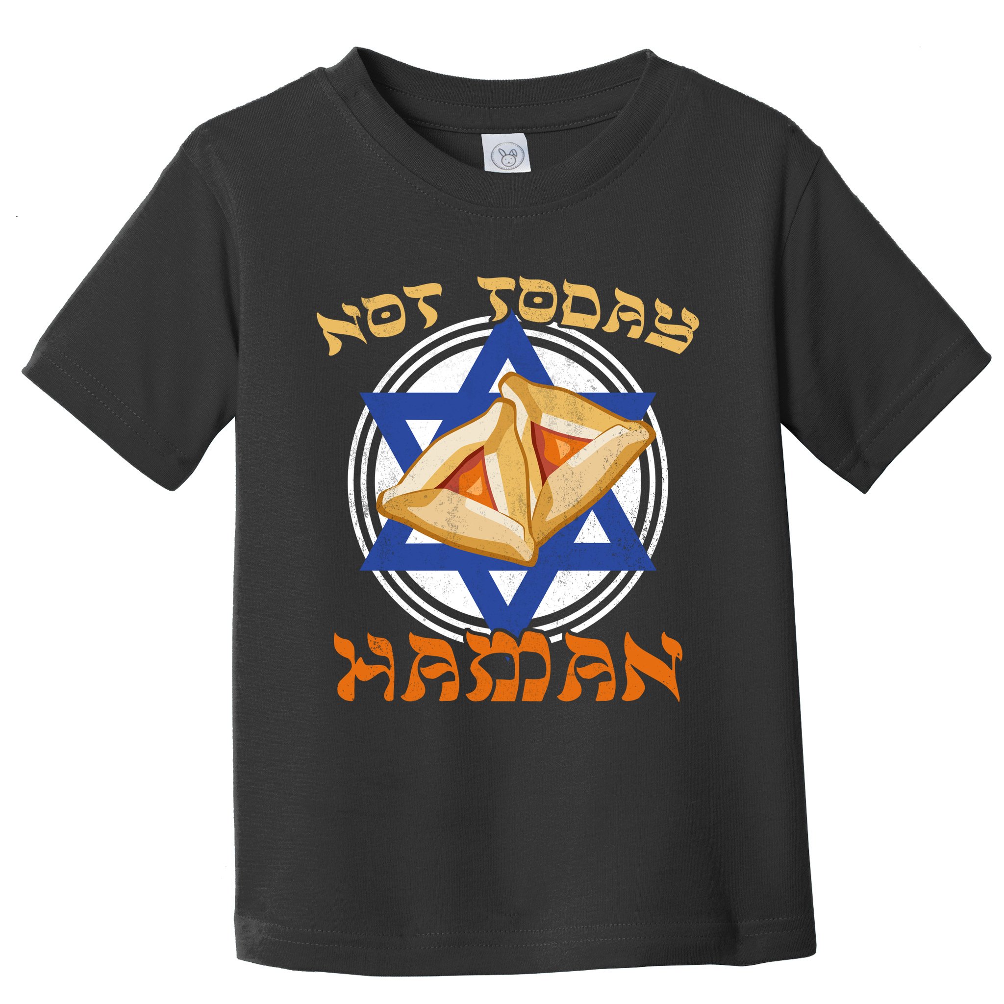 Not Today Haman  Toddler T-Shirt