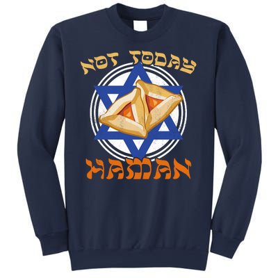 Not Today Haman  Sweatshirt