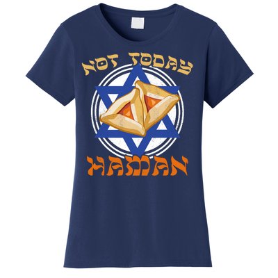 Not Today Haman  Women's T-Shirt