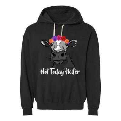 Not Today Heifer Garment-Dyed Fleece Hoodie