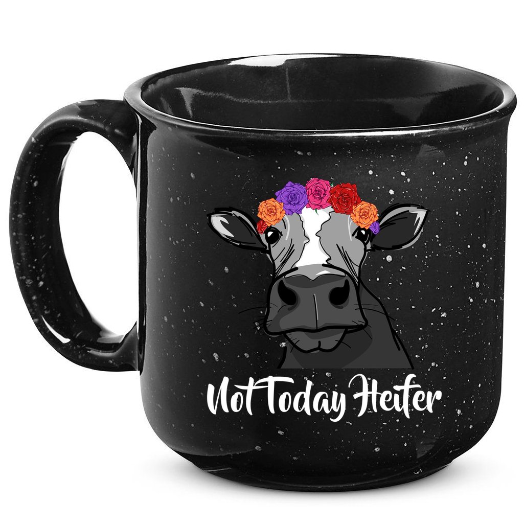 Not Today Heifer 15oz Campfire Ceramic Mug
