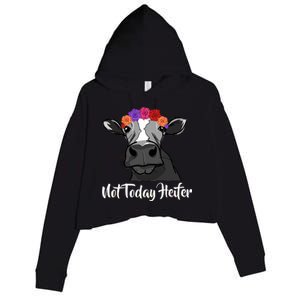 Not Today Heifer Crop Fleece Hoodie