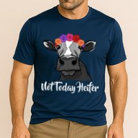 Not Today Heifer Performance Shirt